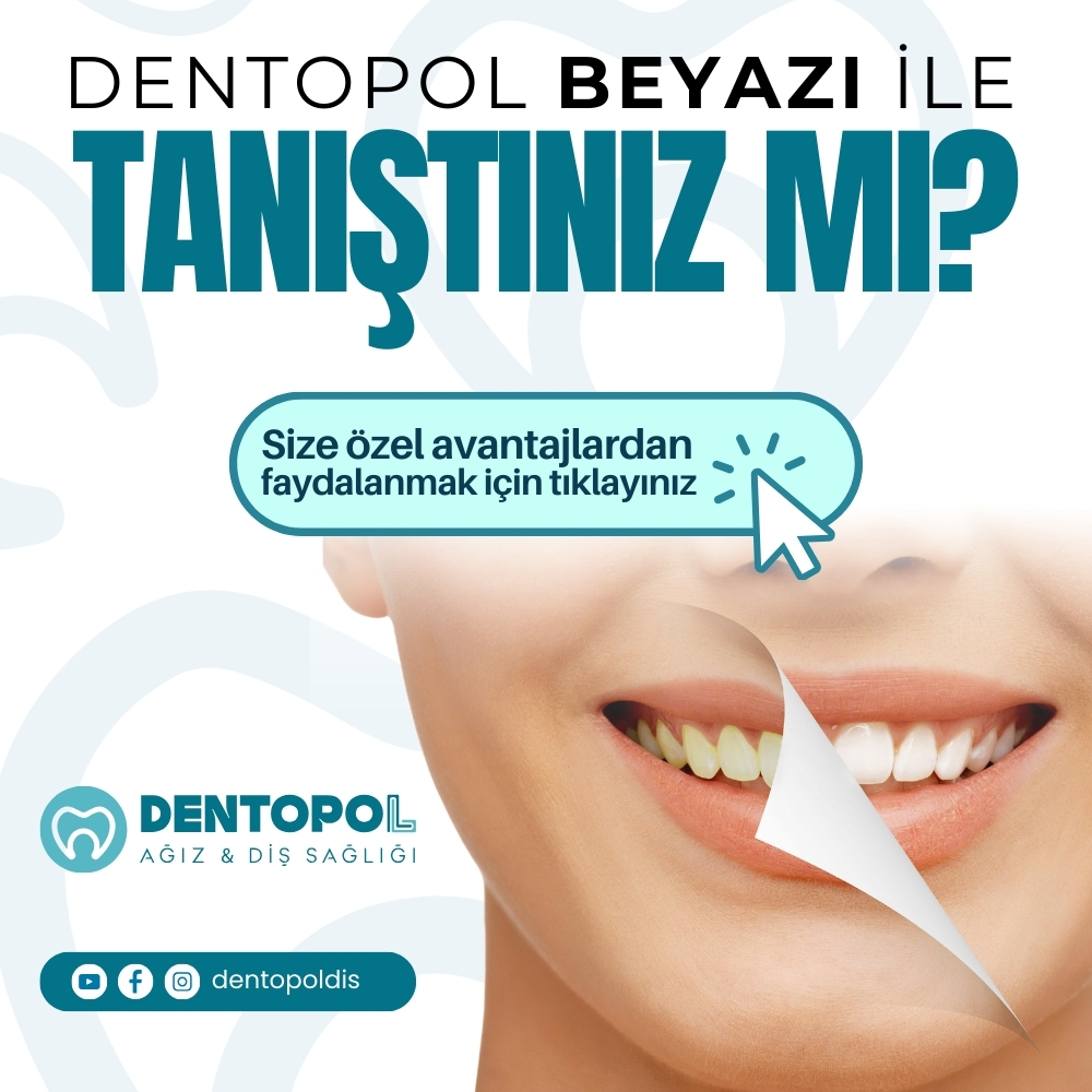 Dentopol Ağız ve Diş Sağlığı